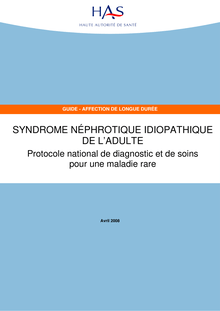 ALD n° 19 - Syndrome néphrotique idiopathique de l adulte - ALD n° 19 - PNDS syndrome néphrotique idiopathique de l adulte