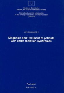 Diagnosis and treatment of patients with acute radiation syndromes