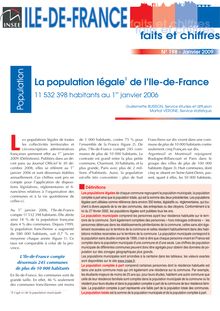 La population légale1 de l’Ile-de-France   11 532 398 habitants au 1er janvier 2006