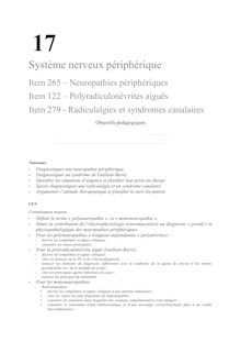 Système nerveux périphérique Item Neuropathies périphériques Item Polyradiculonévrites aiguës Item Radiculalgies et syndromes canalaires