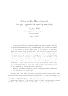 Double banking competition and strategic acquisition of screening technology