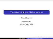 The action of SL2 on abelian varieties