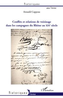 Conflits et relations de voisinage dans les campagnes du Rhône au XIXe siècle