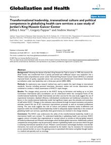 Transformational leadership, transnational culture and political competence in globalizing health care services: a case study of Jordan s King Hussein Cancer Center