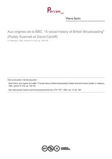 Aux origines de la BBC. A social history of British Broadcasting (Paddy Scannell et David Cardiff)  ; n°52 ; vol.10, pg 148-150