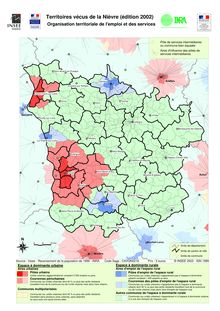 Territoires vécus de la Nièvre (Édition 2002) Organisation territoriale de l emploi et des services