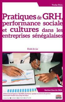 Pratiques de GRH, performance sociale et cultures dans les entreprises sénégalaises