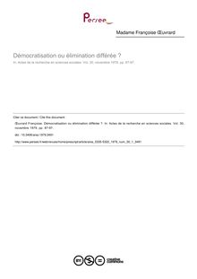 Démocratisation ou élimination différée ? - article ; n°1 ; vol.30, pg 87-97