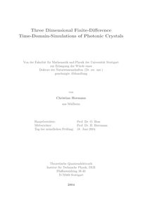 Three dimensional finite difference time domain simulations of photonic crystals [Elektronische Ressource] / von Christian Hermann