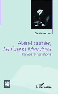 Alain Fournier, Le Grand Meaulnes