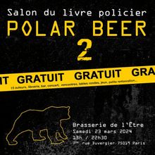 Polar Beer est de retour ! Découvrez la programmation avec Fred Giacomoni. Un certain goût pour le noir #210
