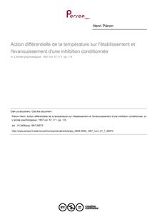 Action différentielle de la température sur l établissement et l évanouissement d une inhibition conditionnée - article ; n°1 ; vol.57, pg 1-9