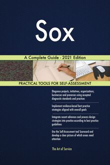 SOX A Complete Guide - 2021 Edition