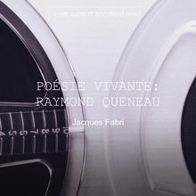 Poésie vivante: Raymond Queneau