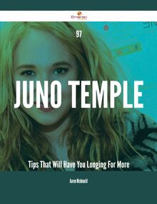 97 Juno Temple Tips That Will Have You Longing For More