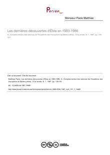 Les dernières découvertes d Ébla en 1983-1986 - article ; n°1 ; vol.131, pg 135-161