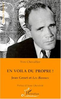 En Voila du Propre ! Jean Genet et les Bonnes
