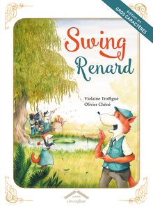 Swing Renard - Gros caractères