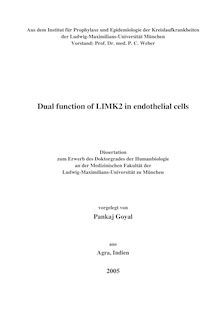 Dual function of LIMK2 in endothelial cells [Elektronische Ressource] / vorgelegt von Pankaj Goyal
