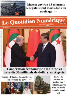 Le Quotidien Numérique d’Afrique N°2240 - Du 24/07/2023