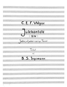 Partition Compete score, Christmas Cantata  (1836), Weyse, Christoph Ernst Friedrich