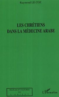 Les chrétiens dans la médecine arabe
