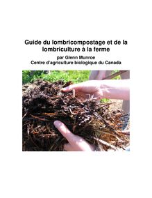 Guide du lombricompostage et de la lombriculture à la ferme