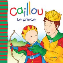 Caillou Le prince