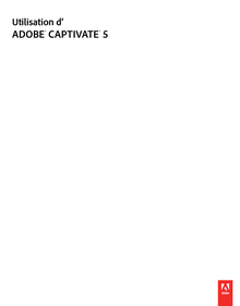 Utilisation d Adobe® Captivate® 5