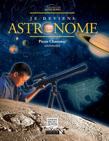Astro-jeunes - Je deviens astronome
