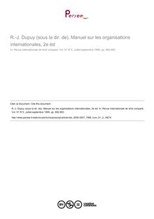 R.-J. Dupuy (sous la dir. de), Manuel sur les organisations internationales, 2e éd - note biblio ; n°3 ; vol.51, pg 692-693
