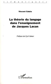La théorie du langage dans l enseignement de Jacques Lacan