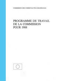 PROGRAMME DE TRAVAIL DE LA COMMISSION POUR 1988