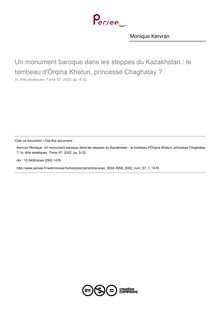 Un monument baroque dans les steppes du Kazakhstan : le tombeau d Örqina Khatun, princesse Chaghatay ? - article ; n°1 ; vol.57, pg 5-32