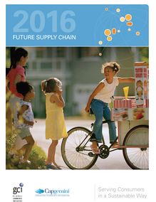 Future supply chain 2016. Serving consumers in a sustainable way.