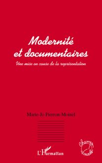 Modernité et documentaires