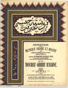 Partition , Touchiat ghribt h’assine, Répertoire de musique arabe et maure : collection de mélodies, ouvertures, noubet, chansons, préludes, etc.