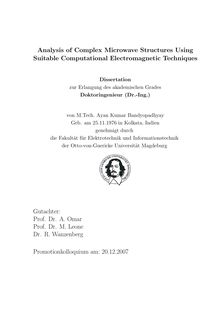 Analysis of complex microwave structures using suitable computational electromagnetic techniques [Elektronische Ressource] / von Ayan Kumar Bandyopadhyay