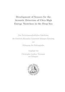 Development of sensors for the acoustic detection of ultra high energy neutrinos in the deep sea [Elektronische Ressource] / vorgelegt von Christopher Lindsay Naumann