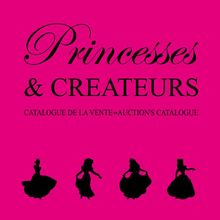 Princesses et créateurs - catalogue 