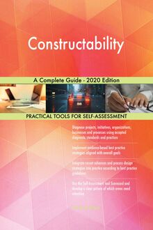Constructability A Complete Guide - 2020 Edition