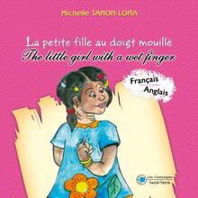 La petite fille au doigt mouillé - The little girl with a wet finger
