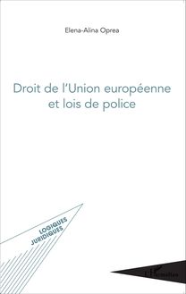 Droit de l Union européenne et lois de police