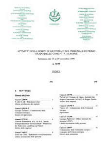 ATTIVITÀ DELLA CORTE DI GIUSTIZIA E DEL TRIBUNALE DI PRIMO GRADO DELLE COMUNITÀ EUROPEE. Settimana dal 15 al 19 novembre 1999 n. 30/99