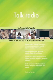 Talk radio A Complete Guide
