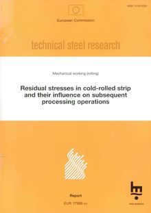 Residual stresses in cold-rolled strip and their influence on subsequent processing operations