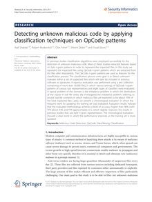 Detecting unknown malicious code by applying classification techniques on OpCode patterns
