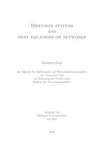 Diffusion systems and heat equations on networks [Elektronische Ressource] / vorgelegt von Stefano Cardanobile