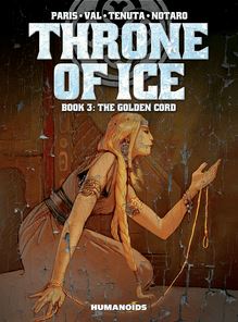 Throne of Ice Vol.3 : The Golden Cord