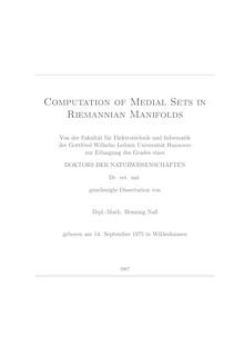 Computation of medial sets in Riemannian manifolds [Elektronische Ressource] / von Henning Naß